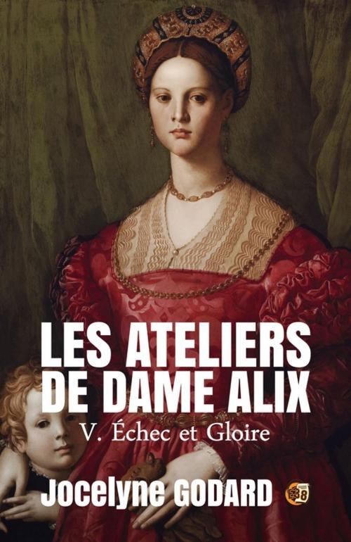 Cover of the book Echec et Gloire by Jocelyne Godard, Les éditions du 38