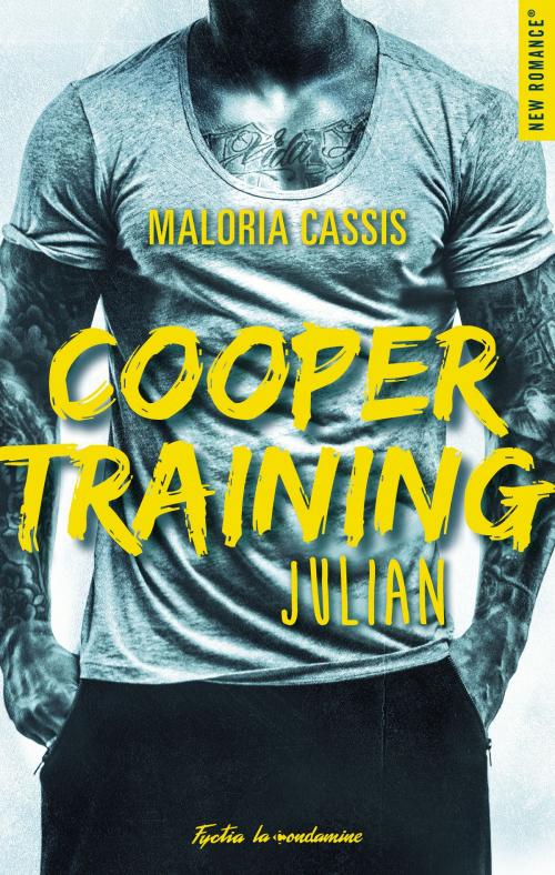 Cover of the book Cooper Training Julian by Maloria Cassis, Hugo Publishing
