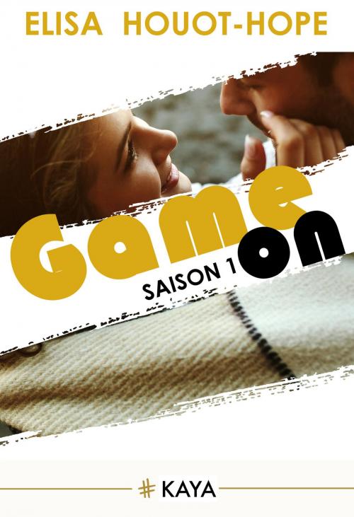 Cover of the book Game On - Saison 1 by Elisa Houot-hope, LES EDITIONS DE L'OPPORTUN