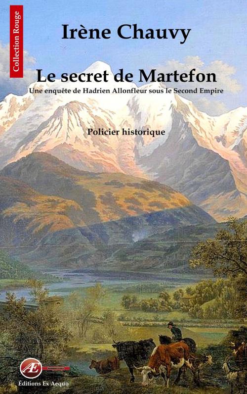 Cover of the book Le secret de Martefon by Irène Chauvy, Editions Ex Aequo
