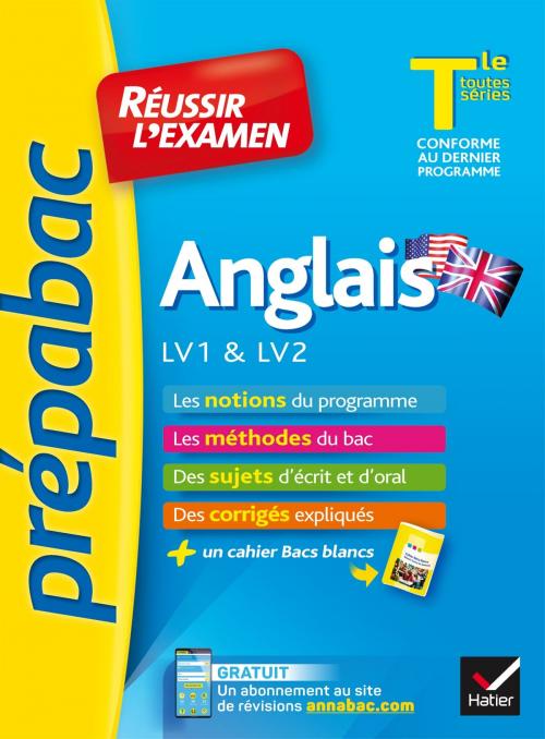 Cover of the book Anglais Tle LV1 & LV2 - Prépabac Réussir l'examen by Martine Guigue, Sylvie Collard, Jeanne-France Bignaux, Hatier