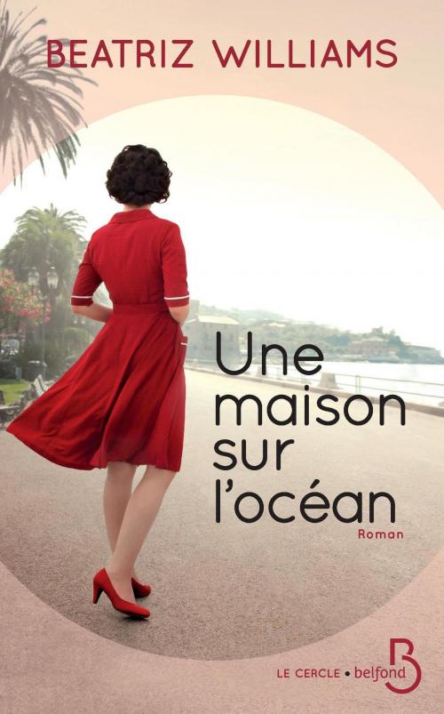 Cover of the book Une maison sur l'océan by Beatriz WILLIAMS, Place des éditeurs