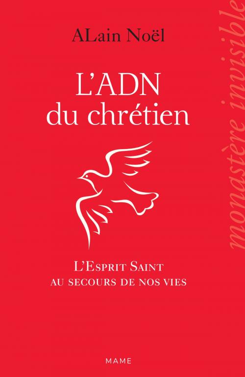 Cover of the book L'ADN du chrétien by ALain Noël, Mame