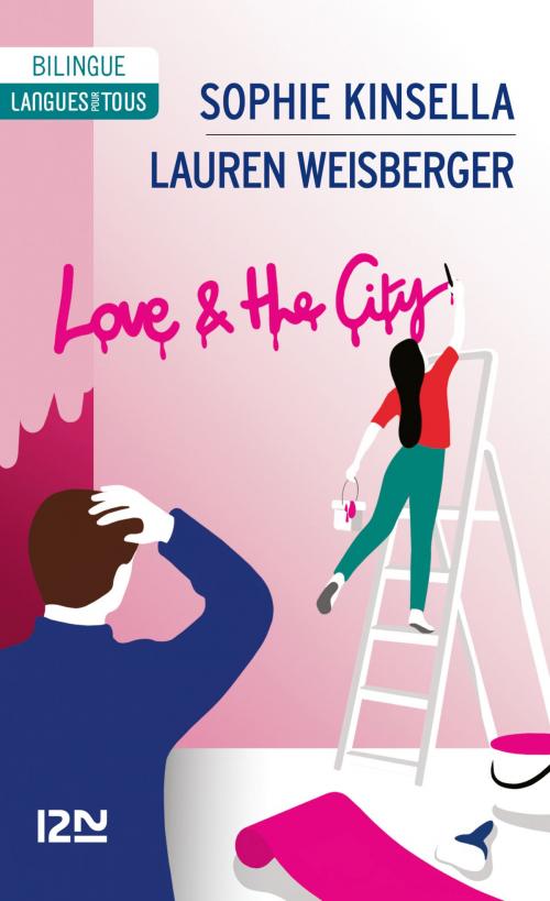 Cover of the book Love and the city by Sophie KINSELLA, Lauren WEISBERGER, Univers Poche
