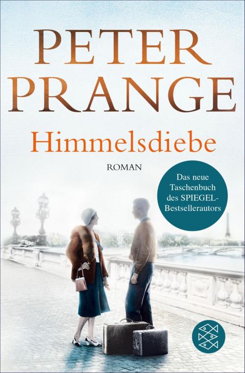 Cover of the book Himmelsdiebe by Peter Prange, FISCHER E-Books