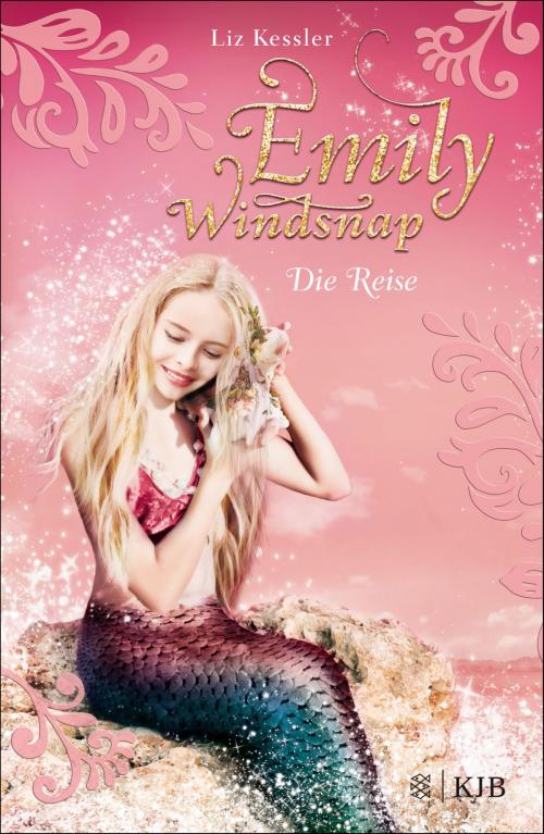 Cover of the book Emily Windsnap - Die Reise by Liz Kessler, SFV: FISCHER Kinder- und Jugendbuch E-Books