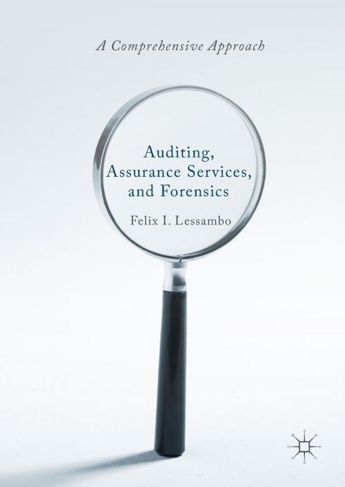 Cover of the book Auditing, Assurance Services, and Forensics by Felix I. Lessambo, Springer International Publishing