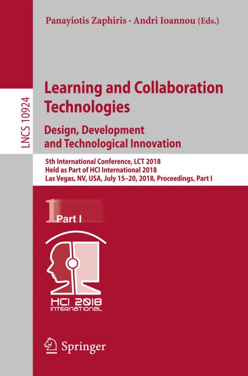 Cover of the book Learning and Collaboration Technologies. Design, Development and Technological Innovation by , Springer International Publishing