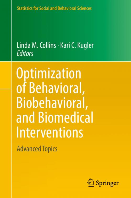 Cover of the book Optimization of Behavioral, Biobehavioral, and Biomedical Interventions by , Springer International Publishing