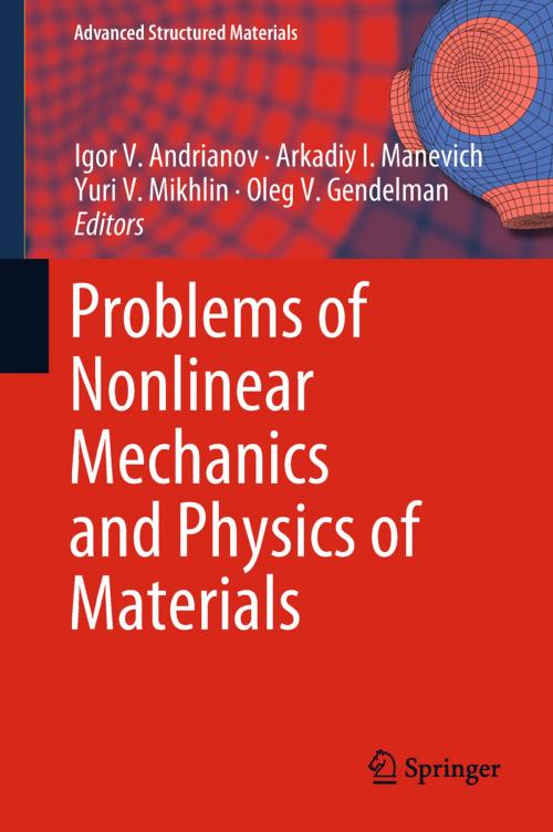 Cover of the book Problems of Nonlinear Mechanics and Physics of Materials by , Springer International Publishing