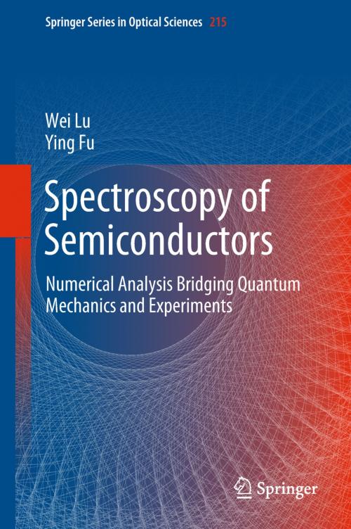 Cover of the book Spectroscopy of Semiconductors by Wei Lu, Ying Fu, Springer International Publishing