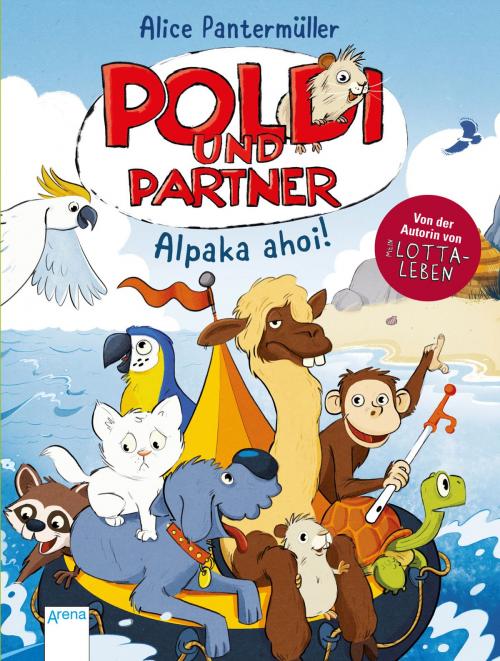 Cover of the book Poldi und Partner (3). Alpaka ahoi! by Alice Pantermüller, Arena Verlag