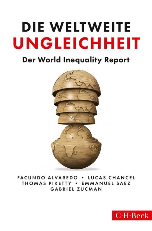 Cover of the book Die weltweite Ungleichheit by , C.H.Beck