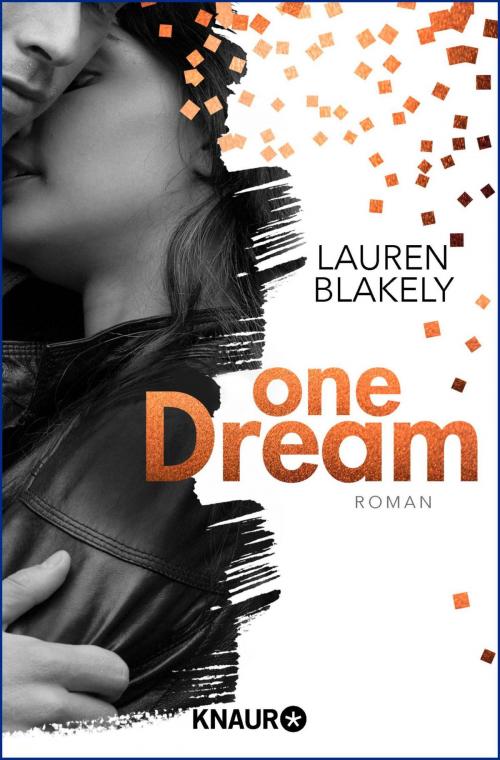 Cover of the book One Dream by Lauren Blakely, Knaur eBook