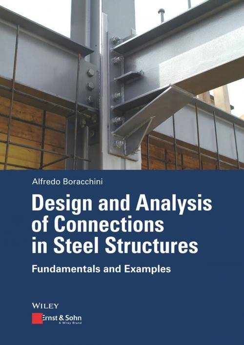 Cover of the book Design and Analysis of Connections in Steel Structures by Alfredo Boracchini, Wiley