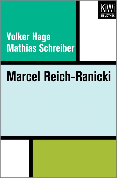 Cover of the book Marcel Reich-Ranicki by Volker Hage, Mathias Schreiber, Kiwi Bibliothek