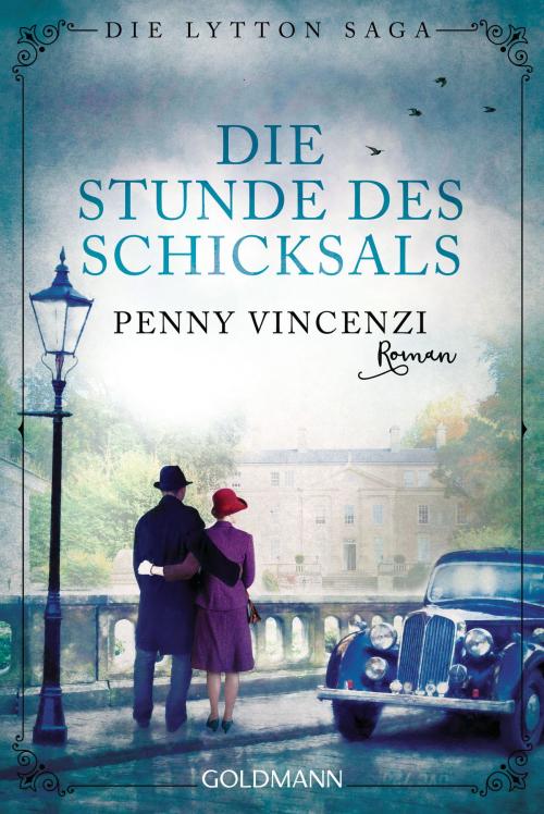 Cover of the book Die Stunde des Schicksals by Penny Vincenzi, Goldmann Verlag