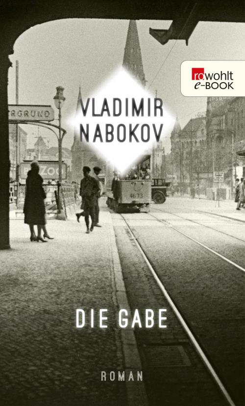 Cover of the book Die Gabe by Vladimir Nabokov, Rowohlt E-Book