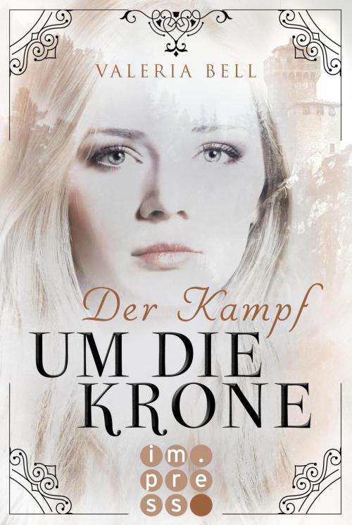 Cover of the book Der Kampf um die Krone (Die Magie der Königreiche 2) by Valeria Bell, Carlsen