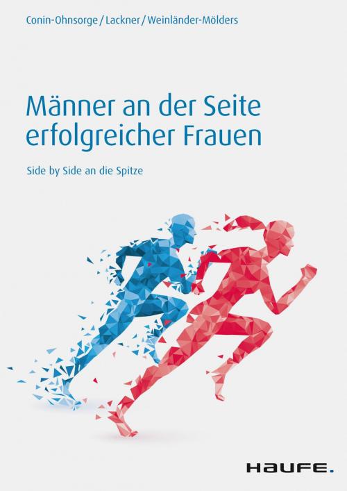 Cover of the book Männer an der Seite erfolgreicher Frauen by Vanessa Conin-Ohnsorge, Martina Lackner, Angelika Weinländer-Mölders, Haufe