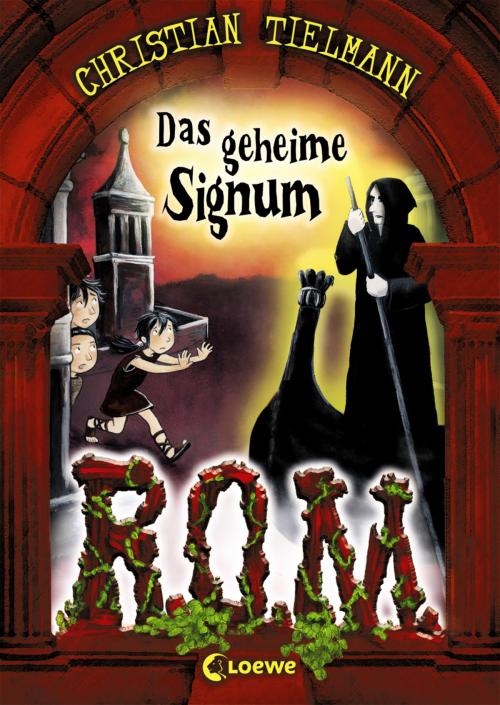 Cover of the book R.O.M. 2 - Das geheime Signum by Christian Tielmann, Loewe Verlag