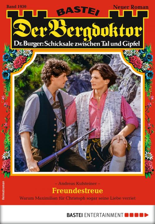 Cover of the book Der Bergdoktor 1930 - Heimatroman by Andreas Kufsteiner, Bastei Entertainment