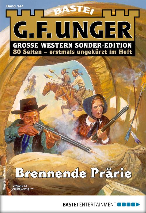 Cover of the book G. F. Unger Sonder-Edition 141 - Western by G. F. Unger, Bastei Entertainment