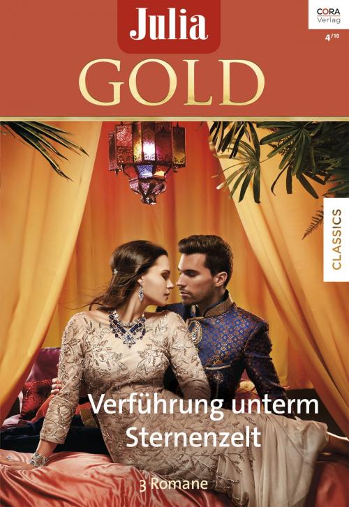 Cover of the book Julia Gold Band 81 by Penny Jordan, Sandra Marton, Michelle Reid, CORA Verlag