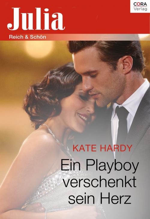 Cover of the book Ein Playboy verschenkt sein Herz by Kate Hardy, CORA Verlag