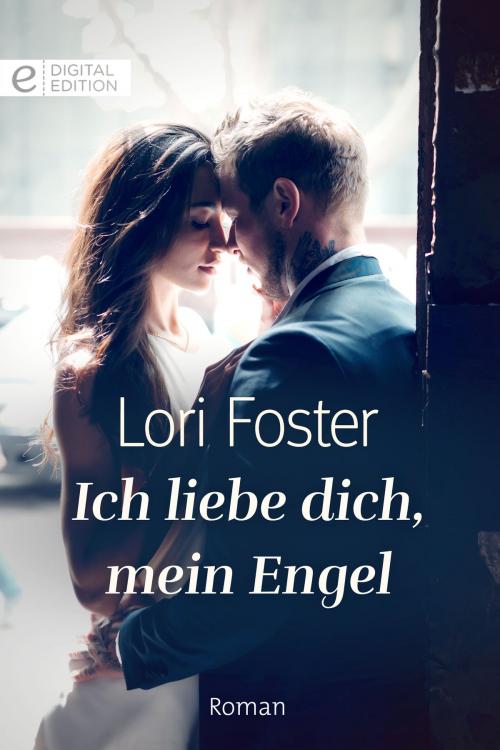 Cover of the book Ich liebe dich, mein Engel by Lori Foster, CORA Verlag