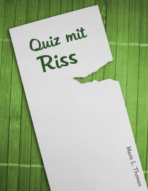 Cover of the book Quiz mit Riss by Marie L. Thomas, BookRix