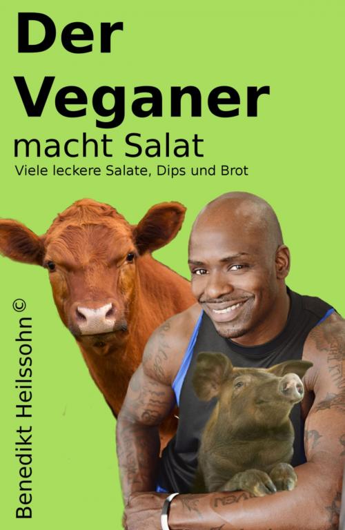 Cover of the book Der Veganer by Benedikt Heilssohn, BookRix