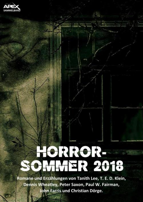 Cover of the book HORROR-SOMMER 2018 by Tanith Lee, T. E. D. Klein, Dennis Wheatley, Peter Saxon, BookRix