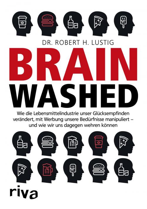 Cover of the book Brainwashed by Robert H. Lustig, riva Verlag