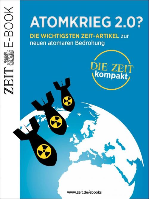 Cover of the book Atomkrieg 2.0? by DIE ZEIT, epubli
