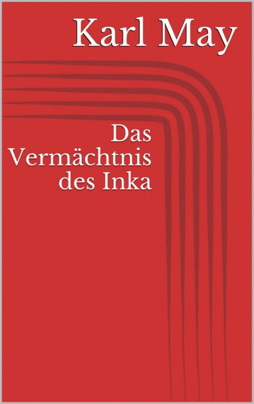 Cover of the book Das Vermächtnis des Inka by Karl May, epubli