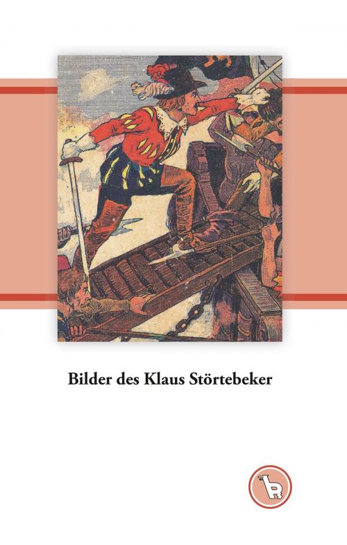 Cover of the book Bilder des Klaus Störtebeker by Kurt Dröge, Books on Demand