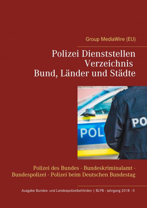 Cover of the book Polizei Dienststellen Verzeichnis des Bundes, Länder und Städte by Heinz Duthel, Books on Demand