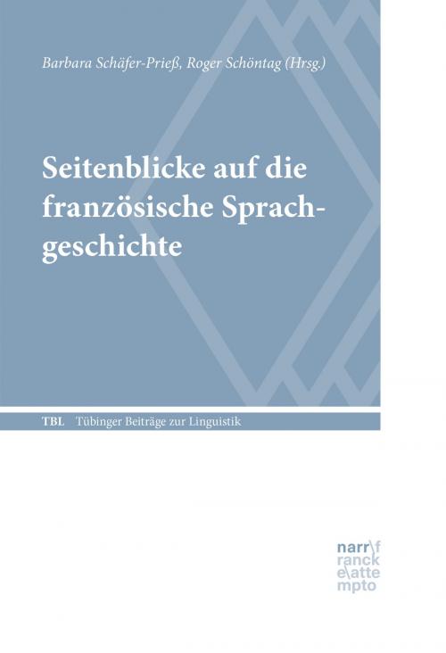 Cover of the book Seitenblicke auf die französische Sprachgeschichte by , Narr Francke Attempto Verlag