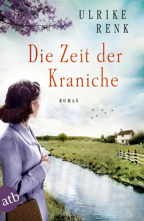 Cover of the book Die Zeit der Kraniche by Ulrike Renk, Aufbau Digital