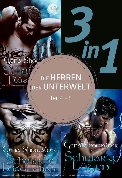 Cover of the book Die Herren der Unterwelt - Teil 4-6 (3in1) by Gena Showalter, MIRA Taschenbuch