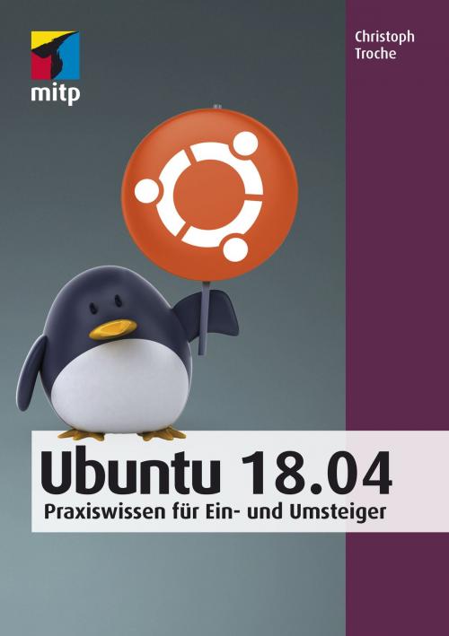 Cover of the book Ubuntu 18.04 by Christoph Troche, MITP