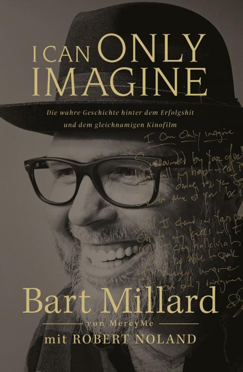 Cover of the book I Can Only Imagine by Bart Millard, Grace today Verlag