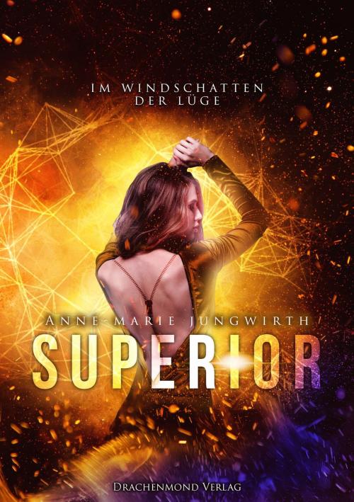 Cover of the book Superior by Anne-Marie Jungwirth, Drachenmond Verlag