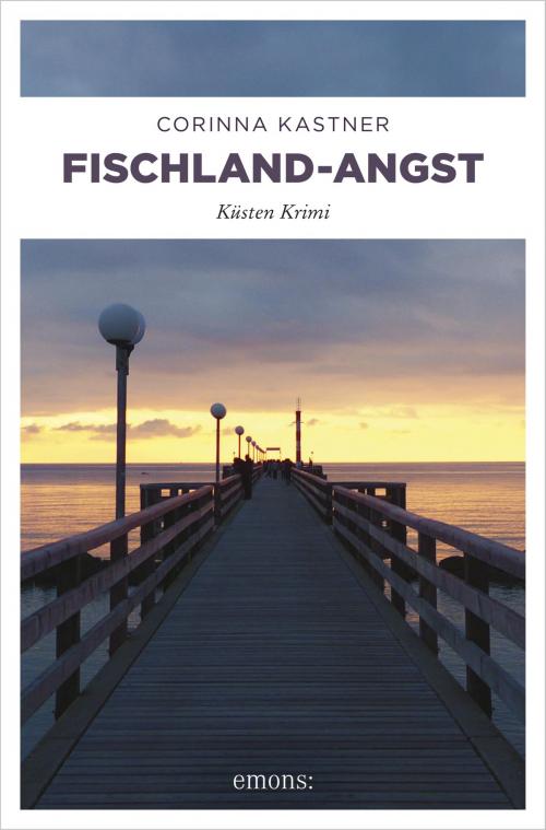 Cover of the book Fischland-Angst by Corinna Kastner, Emons Verlag