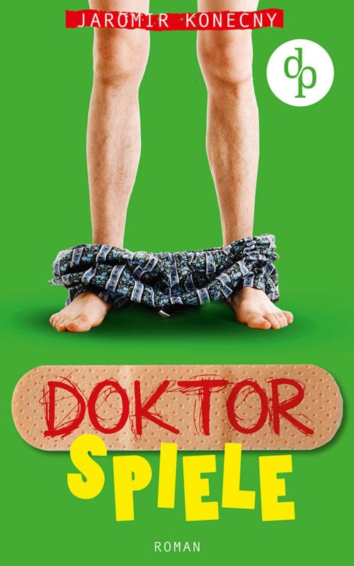 Cover of the book Doktorspiele (Humor, Liebe) by Jaromir Konecny, digital publishers