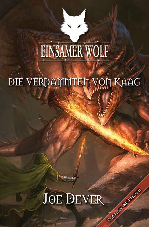 Cover of the book Einsamer Wolf 14 - Die Verdammten von Kaag by Joe Dever, Mantikore-Verlag