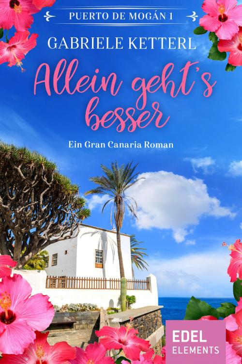 Cover of the book Allein geht's besser by Gabriele Ketterl, Edel Elements
