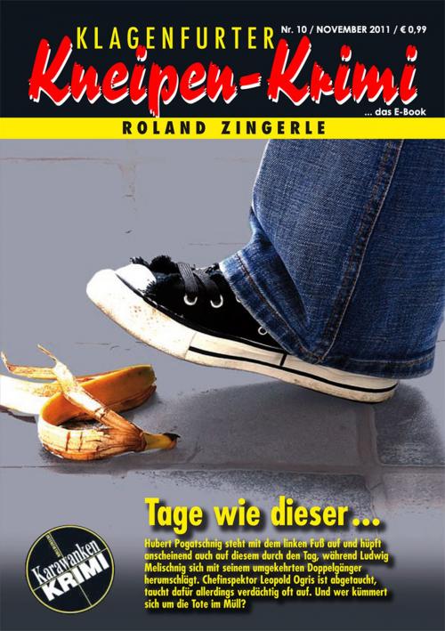 Cover of the book Tage wie dieser by Roland Zingerle, Edition Z