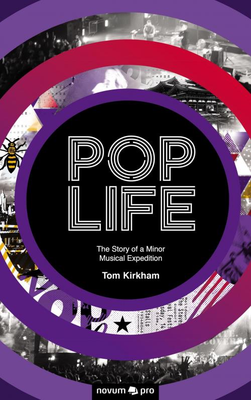 Cover of the book Pop Life by Tom Kirkham, novum pro Verlag